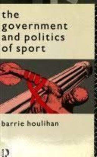 Beispielbild fr The Government and Politics of Sport zum Verkauf von AwesomeBooks