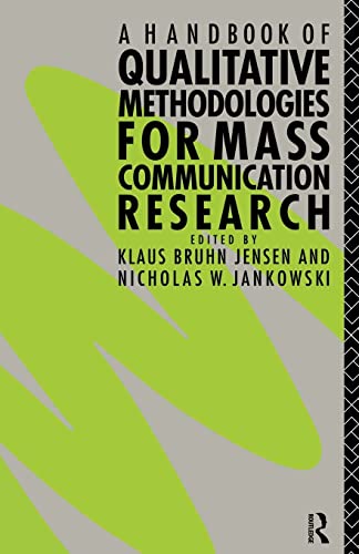 Imagen de archivo de A Handbook of Qualitative Methodologies for Mass Communication Research (Anthropoloy) a la venta por SecondSale
