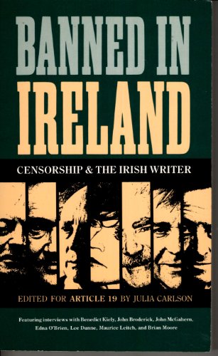 Imagen de archivo de Banned in Ireland : Censorship and the Irish Writer a la venta por Midtown Scholar Bookstore