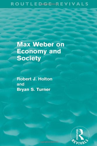 Beispielbild fr Max Weber on Economy and Society zum Verkauf von Anybook.com