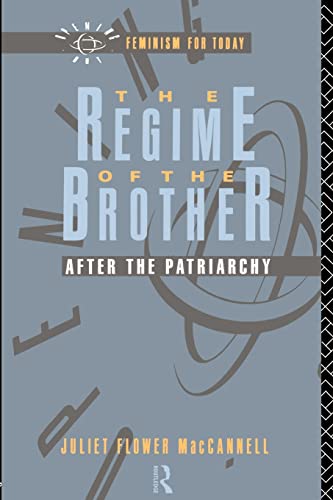 Stock image for The Regime of the Brother : After the Patriarchy for sale by Chiron Media