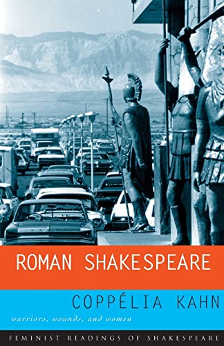 Imagen de archivo de Roman Shakespeare: Warriors, Wounds and Women a la venta por Blackwell's