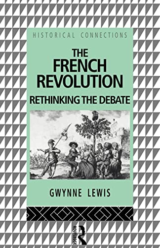 Stock image for The French Revolution : Rethinking the Debate for sale by Better World Books