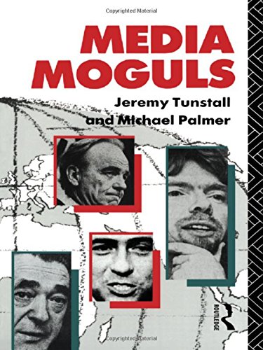 Media Moguls (Communication and Society) (9780415054676) by Palmer, Michael; Tunstall, Jeremy