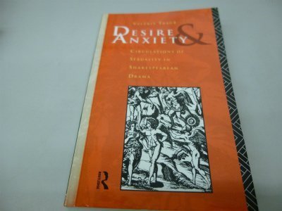 Stock image for Desire and Anxiety: Circulations of Sexuality in Shakespearean Drama (Gender, Culture, Difference) for sale by HPB-Red