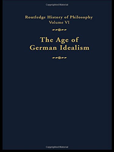 Imagen de archivo de The Age of German Idealism : Routledge History of Philosophy Volume VI a la venta por Better World Books Ltd