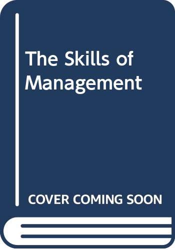 Stock image for The Skills of Management for sale by WorldofBooks