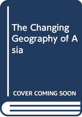 The Changing Geography of Asia (9780415057073) by Chapman, Graham