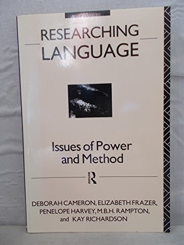 Imagen de archivo de Researching Language : Issues of Power and Method a la venta por Better World Books Ltd