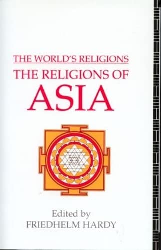 Imagen de archivo de The World's Religions: The Religions of Asia a la venta por WorldofBooks