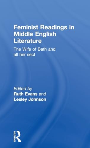 9780415058186: Feminist Readings in Middle English Literature: The Wife of Bath and All Her Sect