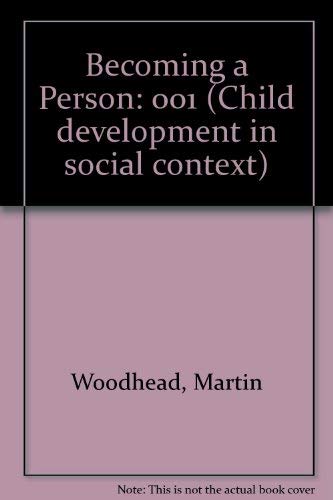 9780415058285: Becoming a Person: vol 1 (Child development in social context)