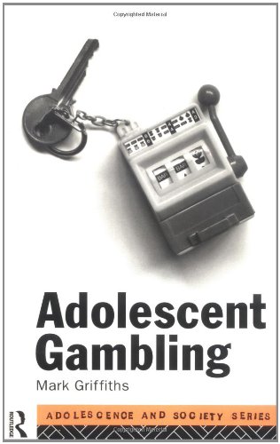 Stock image for Adolescent Gambling (Adolescence and Society) for sale by Wonder Book