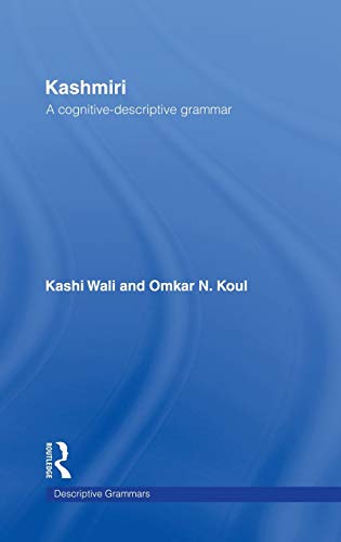 Beispielbild fr Kashmiri: A Cognitive-Descriptive Grammar zum Verkauf von West With The Night