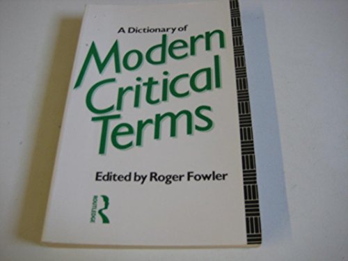 Imagen de archivo de A Dictionary of Modern Critical Terms : Hermeneutics as Method, Philosophy, and Critique a la venta por Better World Books