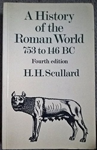 Beispielbild fr A History of the Roman World 753?146 BC zum Verkauf von Heisenbooks