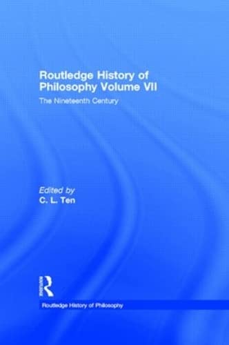Imagen de archivo de Routledge History of Philosophy Volume VII: The Nineteenth Century a la venta por Chiron Media