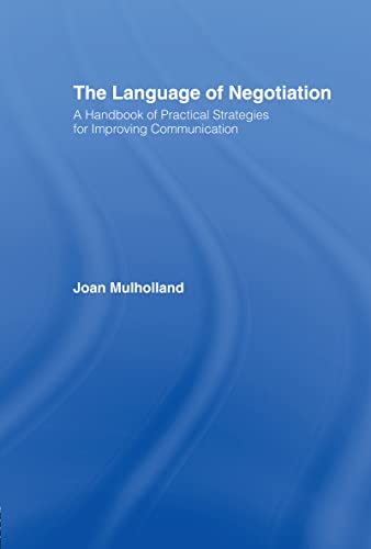 9780415060400: The Language Of Negotiation: A Handbook Of Practical Strategies For Improving Communication