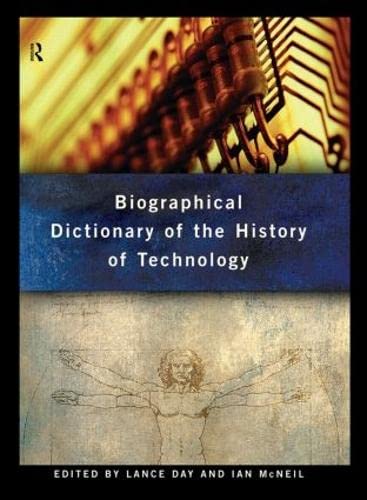 Stock image for Biographical Dictionary of the History of Technology for sale by Better World Books: West