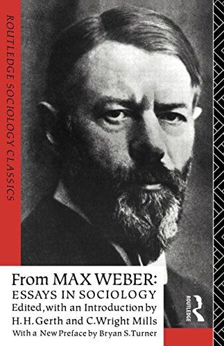 Beispielbild fr From Max Weber: Essays in Sociology (Routledge Classics in Sociology) zum Verkauf von WorldofBooks