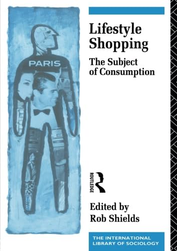 9780415060608: Lifestyle Shopping: The Subject of Consumption