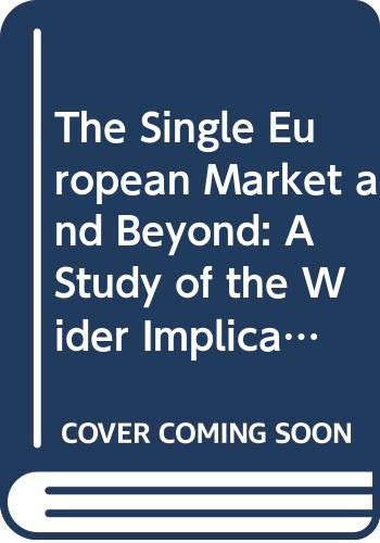 Single European Market & Beyond Cl (9780415061605) by Swann