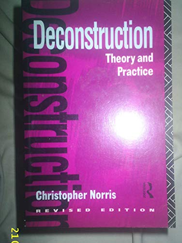 Beispielbild fr Deconstruction: Theory and Practice (New Accents Series) zum Verkauf von Wonder Book