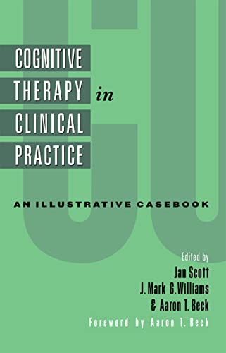 Beispielbild fr Cognitive Therapy in Clinical Practice: An Illustrative Casebook zum Verkauf von AwesomeBooks