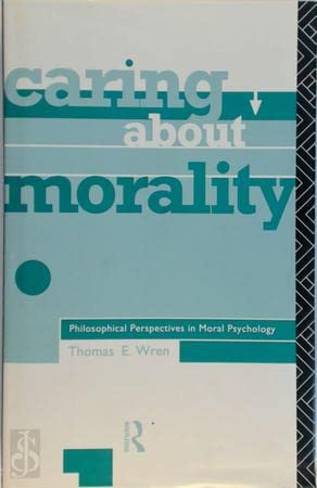 9780415062596: Caring About Morality: Philosophical Perspectives in Moral Psychology