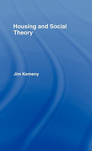 9780415062732: Housing and Social Theory