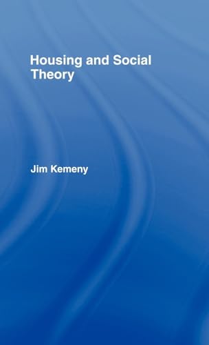 9780415062732: Housing and Social Theory