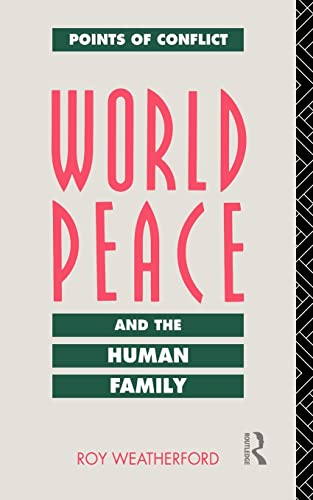 Imagen de archivo de World Peace and the Human Family a la venta por Daedalus Books