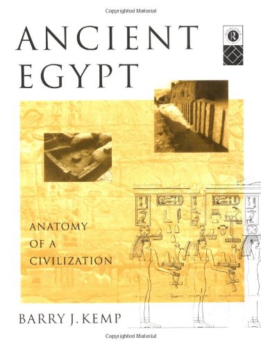 Imagen de archivo de Ancient Egypt: Anatomy of a Civilization a la venta por ThriftBooks-Dallas