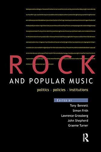 Stock image for Rock and Popular Music : Politics, Policies, Institutions for sale by Better World Books