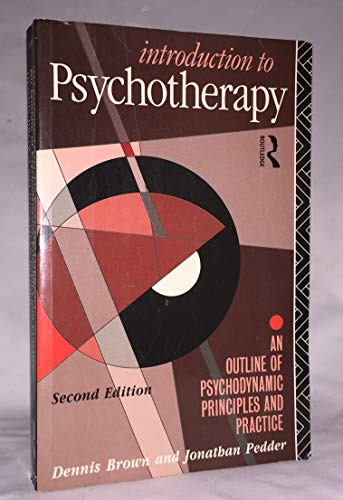 Imagen de archivo de Introduction to Psychotherapy: An Outline of Psychodynamic Principles and Practice a la venta por SecondSale
