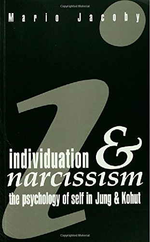 9780415064644: Individuation and Narcissism: The Psychology of Self in Jung and Kohut