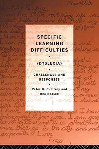 Beispielbild fr Specific Learning Difficulties: Dyslexia - Challenges and Responses zum Verkauf von WorldofBooks