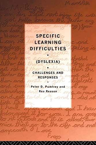 Stock image for Specific Learning Difficulties: Dyslexia - Challenges and Responses for sale by Chiron Media