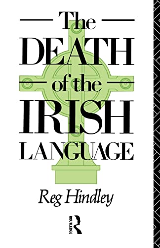 9780415064811: The Death of the Irish Language (Bradford Studies in European Politics)
