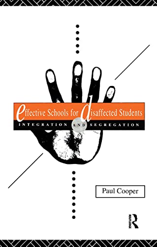 Effective Schools Disaff Studn (9780415064842) by Cooper, Paul