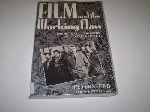 Beispielbild fr Film and the Working Class zum Verkauf von Better World Books
