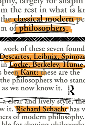 Beispielbild fr Classical Modern Philosophers: Descartes to Kant zum Verkauf von BooksRun