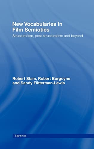 9780415065948: New Vocabularies in Film Semiotics: Structuralism, post-structuralism and beyond (Sightlines)