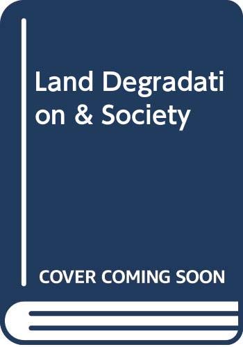 9780415065979: Land Degradation & Society