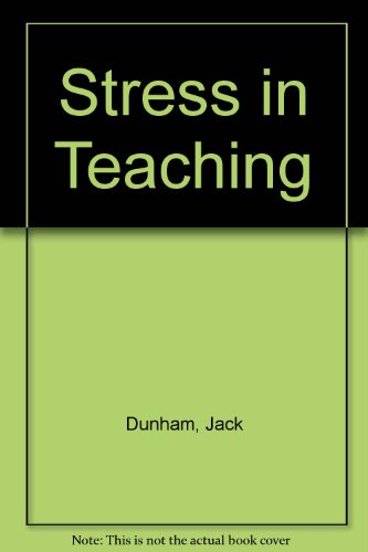 Stress Teaching 2E Cl (9780415066341) by Dunham
