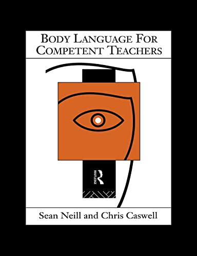 Beispielbild fr Body Language for Competent Teachers zum Verkauf von GF Books, Inc.
