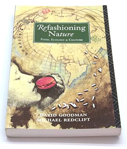Imagen de archivo de Refashioning Nature a la venta por Better World Books