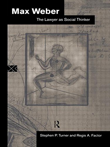 Stock image for MAX WEBER: THE LAWYER AS SOCIAL THINKER. (SIGNED) for sale by Burwood Books