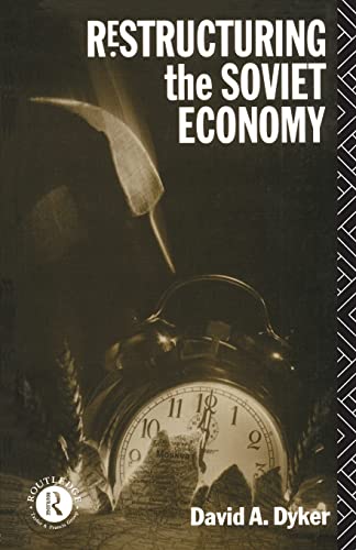 9780415067614: Restructuring the Soviet Economy