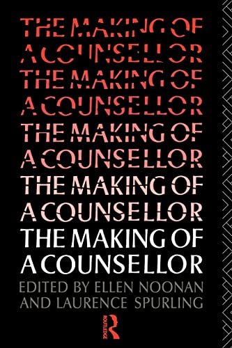 Stock image for The Making of a Counsellor for sale by Blackwell's